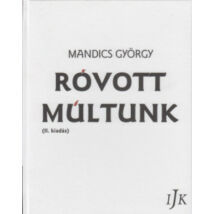 RÓVOTT MÚLTUNK III.