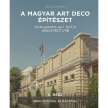 A MAGYAR ART DECO ÉPÍTÉSZET II.