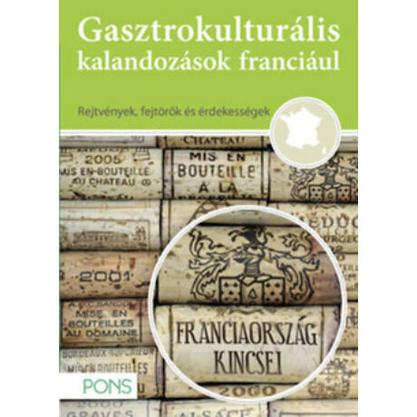 PONS - GASZTROKULTURÁLIS KALANDOZÁSOK FRANCIÁUL